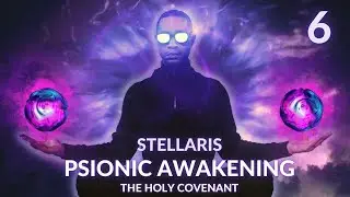 Stellaris - The Psionic Awakening: The Holy Covenant