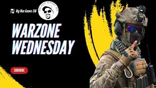 Warzone Wednesday!