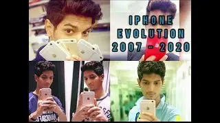 History Of  iPhone  2007 To 2020 |  iPhone  To iPhone 12 Pro Max  Evolution Of iPhone