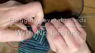 Frogging several rows with No Lifeline