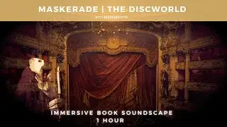 Maskerade | The Witches | A Discworld Soundscape