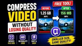 How to Compress Video Without Losing Quality (Free Tool)
