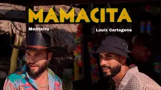 Mamacita - Monteiro & Louix Cartagena