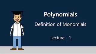Definition of Monomials | Polynomials | Algebra | Okul (2x1)