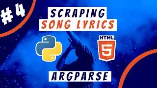 Python Intermediate Project: #4 Scraping song lyrics -  __main__ & argparse