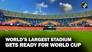 ODI World Cup 2023: Preparations in full swing at Narendra Modi Stadium for opening match