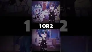 1 or 2? 