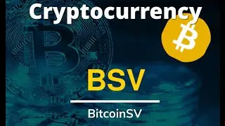 Cryptocurrency - $BSV