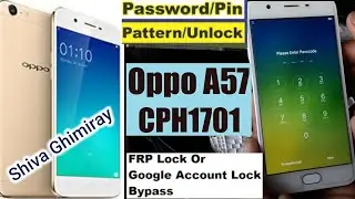 Oppo CPH 1701 screen lock remove miracle tool | oppo A57 pin pattern password unlock