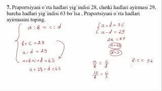 43- DARS:  Qismga va proporsiyaga oid masalalar