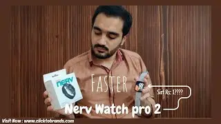 Faster Nerv Watch 2 Pro | Accurate Fitness Wali