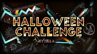 HALLOWEEN CHALLENGE by RyZilla (me yo) // Geometry Dash