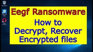 Eegf virus (ransomware). How to decrypt .Eegf files. Eegf File Recovery Guide.