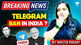 क्या भारत में Ban होगा Telegram ? | Big Breaking News | Telegram CEO Arrested 😱| Nikita Ma'am
