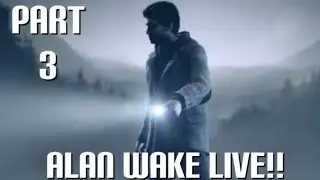 Alan Wake Remastered Live!! Part 3: The Asylum