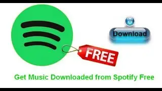 How to Get Music Downloaded from Spotify Free