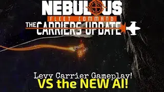 Nebulous Fleet Command Carrier Update Gameplay vs AI!