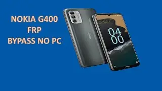 NOKIA G400 5G FRP BYPASS  Android 12 NO PC