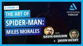 ArtStation Podcast Ep.11 (Bonus): The Art of Spider-Man: Miles Morales (with slide show)