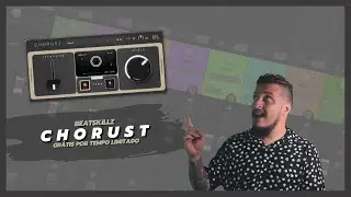 BeatSkillz Chorust - Plugin de Chorus Incrível GRÁTIS POR TEMPO LIMITADO