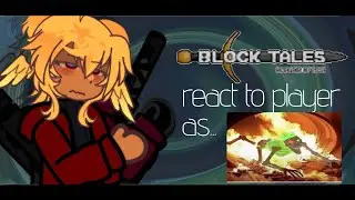 BLOCKTALES react to player as 1x1x1x1 !! [1/?? :: rus/eng] 