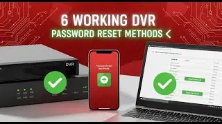 Forgot DVR Password? | 6 Easy Reset Methods That Actually Work!