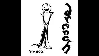 Drench - Wahoo. (1995) Full Album