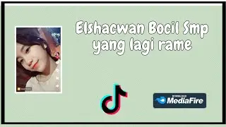 Elshacwan SMP Yang Lagi Rame Dicari