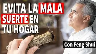 Objetos Que ENFERMAN Tu Casa Evita La Mala Suerte Con FENG SHUI (Para La Suerte)