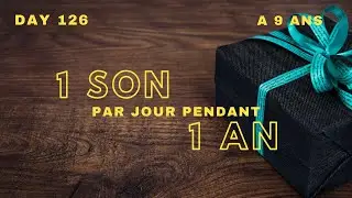 A 9 ans - 1 son par jour pendant 1 an - Day 126 – INSTRU BALADE PROD by VENSY RECORD