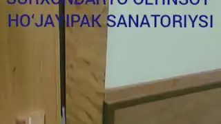 Surxondaryo oltinsoy Ho‘jayipak sanatoriysi 2qism (Сурхондарйо олтинсой хо'жайипак санаторйси) 2кисм