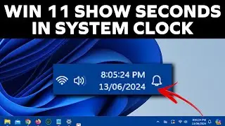 How to Show Seconds on the Clock in Windows 11