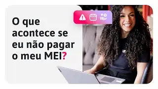 NUNCA PAGUEI O MEI, E AGORA? Passo a passo para regularizar a sua situação | Company Hero