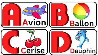 Learn French | Apprendre le français | L'alphabet français | Fruits Animaux | Premiers mots