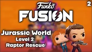 Jurassic World Level 2: Raptor Rescue! | Funko Fusion Playthrough Part 2 (PC)