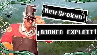 TF2 EXPLOIT - BORNEO LEAVE THE MAP 2024