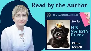 His Majesty’s Puppy – A Story Read by the Author