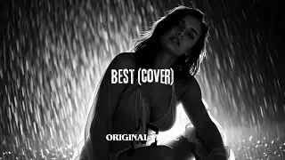 🎶 BEST (lyrics) (COVER) 🎶