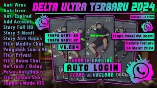 WhatsApp Delta Ultra Terbaru 2024 || Delta Wa Ultra Terbaru 2024 || Delta Ultra v6.0B4 Terbaru
