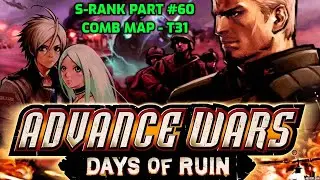 Advance Wars Days of Ruin Part #60 - S-Rank Comb Map (T31)
