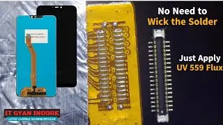Folder Display Connector Replacement | How to Solder Desolder FPC Connector | Quick & Easy