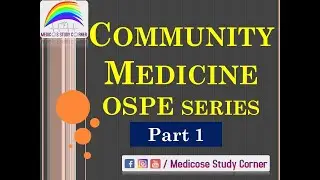 Community Medicine OSPE Part 1 | Medicos study Corner OSPE series | 4th year OSPE