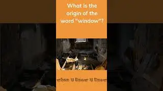 What is the origin of the word "window"?