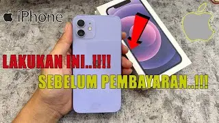 TAHAP TERAKHIR SEBELUM TRANSAKSI IPHONE | WAJIB LAKUKAN HAL INI ..!! CARA CEK IPHONE