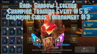 Raid: Shadow Legends - Champion Training Event #5 & Champion Chase Tournament #3