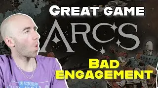 Arcs and The Board Game Engagement Issue