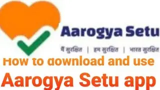 AROGYA SETU UPDATED APP