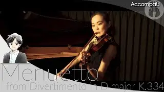 Menuetto from Divertimento in D major K.334 (Vn) | WA.Mozart【Recital Version】