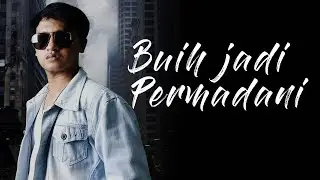 BUIH JADI PERMADANI / Exist /cover by Aden