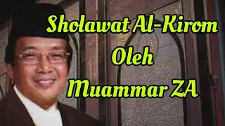 Sholawat Al-Kirom oleh Muammar ZA